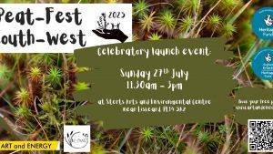 Flyer adverising activities for the launch of Peat-Fest South-West on 27th July